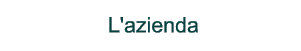 L'azienda